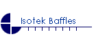 Isotek Baffles