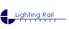 Lighting Rail