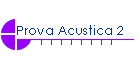 Prova Acustica 2