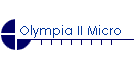Olympia II Micro